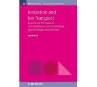 David B. Go Ionization and Ion Transport (Copertina rigida) IOP Concise Physics