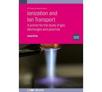 David B. Go Ionization and Ion Transport (Second Edition) (Copertina rigida)