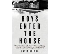 David B. Nelson Boys Enter the House (Copertina rigida)