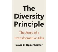 David B. Oppenheimer The Diversity Principle (Copertina rigida)