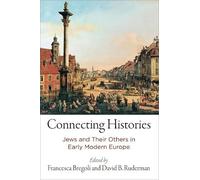 David B. Ruderman Connecting Histories (Copertina rigida)