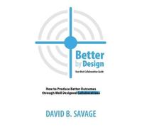 David B Savage Better By Design (Tascabile)
