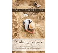 David B Schreiner Pondering the Spade (Copertina rigida)