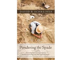 David B Schreiner Pondering the Spade (Copertina rigida)