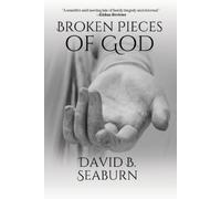 David B. Seaburn Broken Pieces of God (Tascabile)