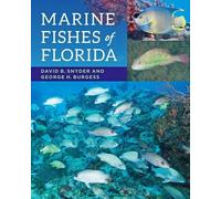 David B. Snyder George H. Burgess Marine Fishes of Florida (Tascabile)