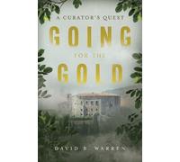 David B Warren Going for the Gold (Tascabile)