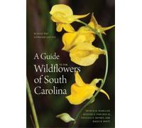 David B. White Richard Dwight Porcher Jr. Dou A Guide to the Wildflo (Tascabile)