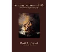 David B Whitlock Surviving the Storms of Life (Tascabile)