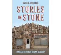 David B. Williams Stories in Stone (Tascabile) Stories in Stone