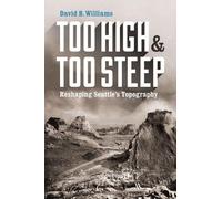 David B. Williams Too High and Too Steep (Copertina rigida)