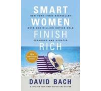 David Bach Smart Women Finish Rich (Tascabile)