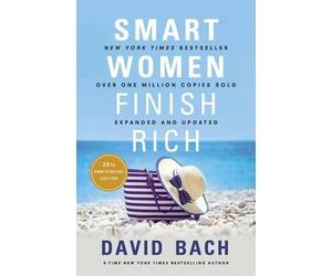 David Bach Smart Women Finish Rich (Tascabile)