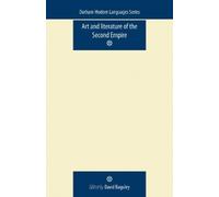 David Baguley Art and Literature of the Second Empire (Tascabile)