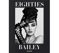 David Bailey. Eighties. Ediz. inglese - AA.VV.