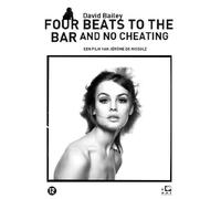 David Bailey: Four Beats To The Bar and No Cheating ( David Bailey: 4 Beats To The Bar and No Cheating )
