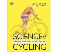 David Bailey Science of Cycling (Tascabile) Science of Fitness