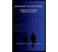 David Baiyeshea Adedamola Bowale Managing the Impossible (Tascabile)