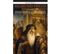 David Bakan Sigmund Freud and the Jewish Mystical Tradition (Copertina rigida)