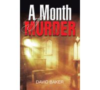 David Baker A Month of Murder (Tascabile)