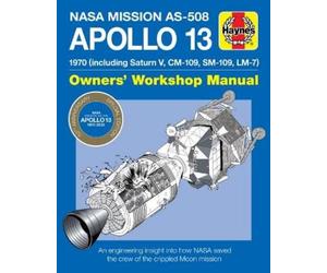David Baker Apollo 13 Manual 50th Anniversary Edition (Copertina rigida)
