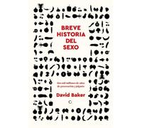 David Baker Breve Historia del Sexo (Tascabile)