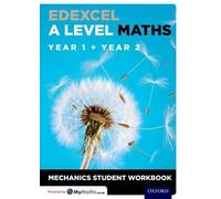 David Baker Edexcel A Level Maths: Year 1 + Year 2 Mechanics Student (Tascabile)