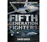 David Baker Fifth Generation Fighters (Copertina rigida)