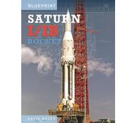 David Baker The Saturn I/IB Rocket (Copertina rigida)