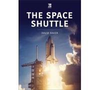 David Baker The Space Shuttle (Tascabile)