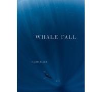 David Baker Whale Fall (Copertina rigida)