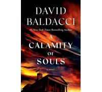 David Baldacci A Calamity of Souls (Tascabile)