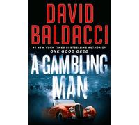 David Baldacci A Gambling Man (Tascabile) Archer Novel