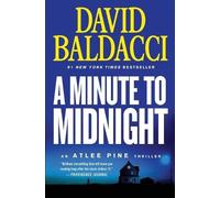 David Baldacci A Minute to Midnight (Tascabile) Atlee Pine Thriller