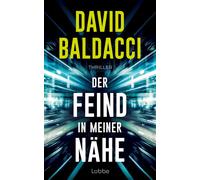 David Baldacci Der Feind in meiner Nähe: Thriller. Ein unmöglicher (Tascabile)