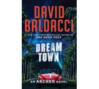 David Baldacci Dream Town (Copertina rigida) Archer Novel