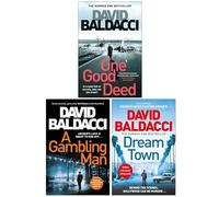 David Baldacci Private Investigator Archer 3 Books Collection Set (One Good Deed, A Gambling Man, Dream Town)