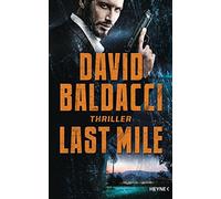 David Baldacci Uwe Anton Norbert Jakober Last Mile: Thriller (Tascabile)