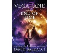 David Baldacci Vega Jane and the End of Time (Tascabile) Vega Jane