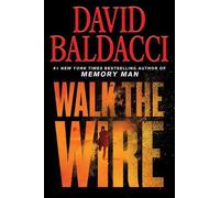 David Baldacci Walk the Wire (Copertina rigida) Memory Man
