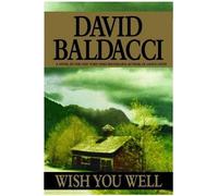 David Baldacci Wish You Well (Copertina rigida)