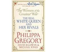 David Baldwin Philippa Gregory Michael Jo The Women of the Cousins' (Tascabile)