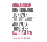 David Balzer Curationism (Tascabile)