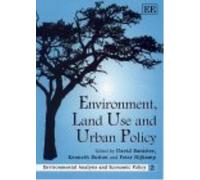 David Banister Environment, Land Use and Urban Policy (Copertina rigida)