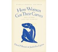 David Barash Judith How Women Got Their Curves and Other Just (Copertina rigida)