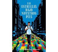 David Barclay M Las estrellas bajo nuestros pies / The Stars Beneath (Tascabile)