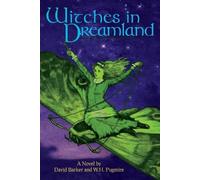 David Barker W H Pugmire Witches in Dreamland (Tascabile)