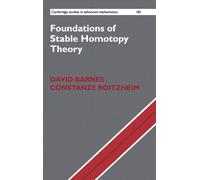 David Barnes Constanze Roit Foundations of Stable Homotopy T (Copertina rigida)