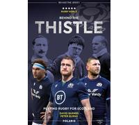 David Barnes Peter Burns Behind the Thistle (Tascabile) Behind the Jersey