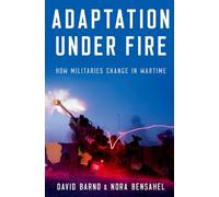 David Barno Dr. Nora Bensahel Adaptation under Fire (Tascabile)